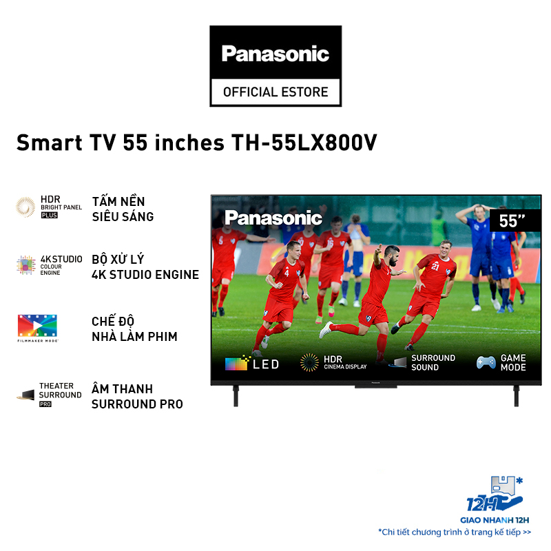 Smart TV Panasonic 4K 55 inches TH-55LX800V - Tấm nền siêu sáng - Bảo Hành Chính Hãng 24 Tháng