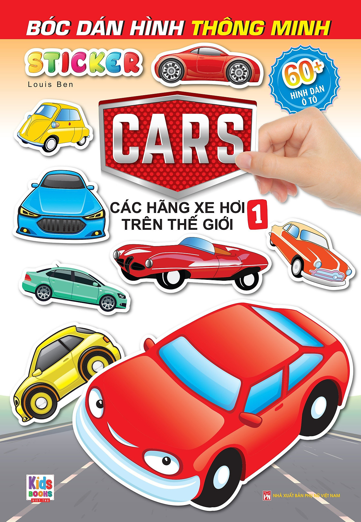 Sách - Bóc Dán Hình Sticker Thông Minh - Cars: Các Hãng Xe Hơi Trên Thế Giới Tập 1-MK