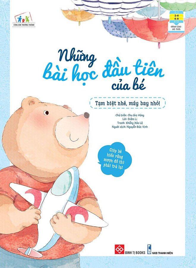 Những Bài Học Đầu Tiên Của Bé - Tạm Biệt Nhé, Máy Bay Nhỏ!