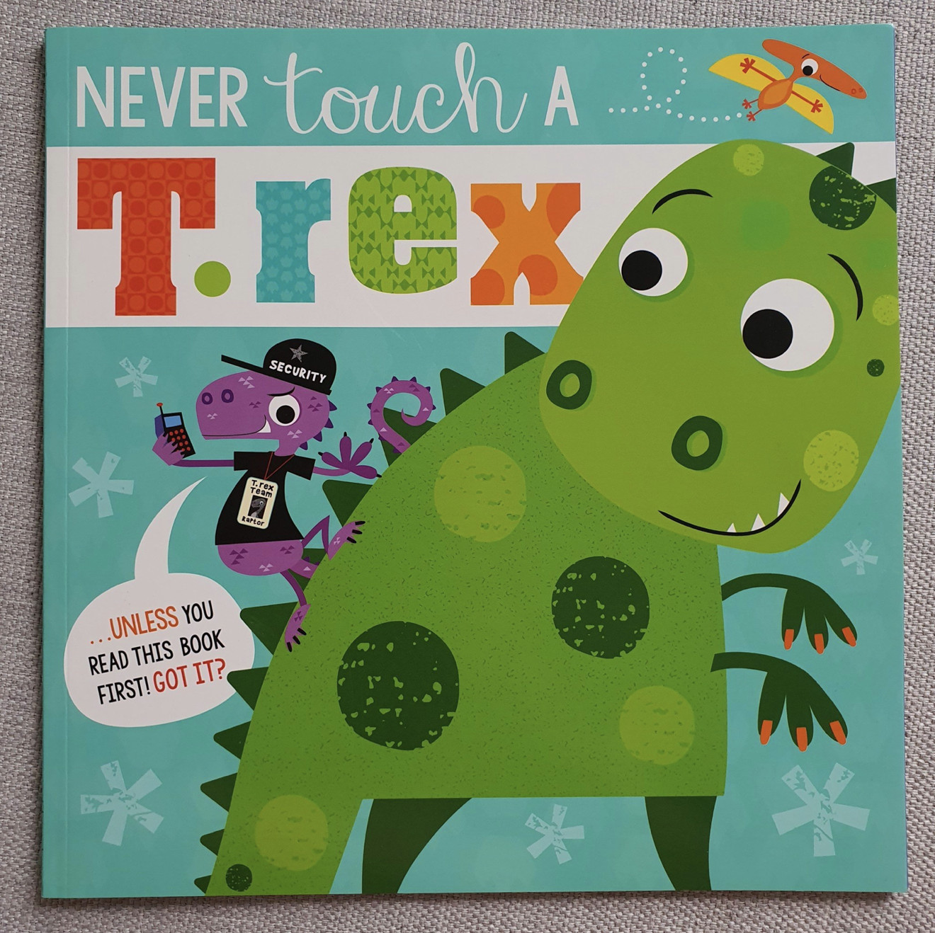 Never Touch A T.Rex - Đừng Chạm Vào Khủng Long Bạo Chúa