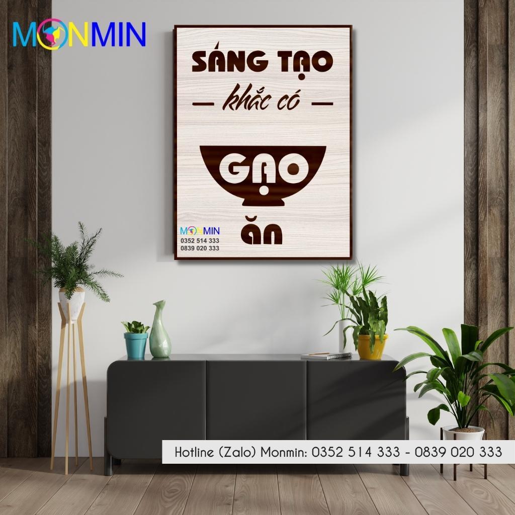 Tranh gỗ slogan tạo động lực Monmin M130 - Sáng tạo khắc có gạo ăn