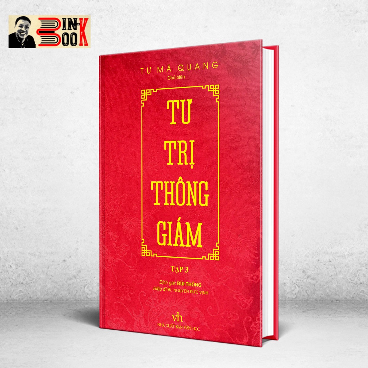 TƯ TRỊ THÔNG GIÁM biên niên sử 5000 năm Trung Quốc - Tư Mã Quang - Bìa cứng bọc giấy gấm vân rồng - tập 3