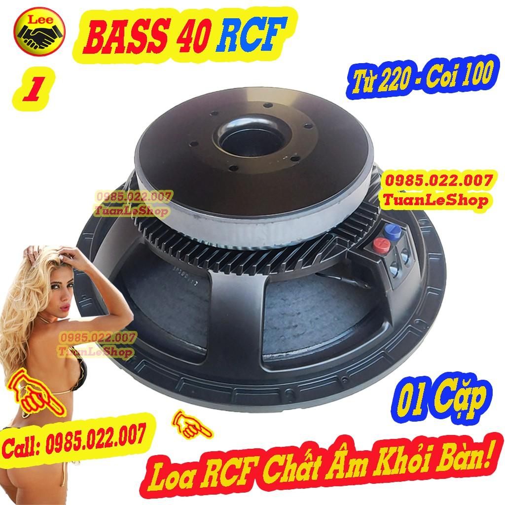 02 LOA BASS 40 TỪ 220 COIL 100 RCF -LOA 4 TẤC – GIÁ 02 CỦ LOA RỜI