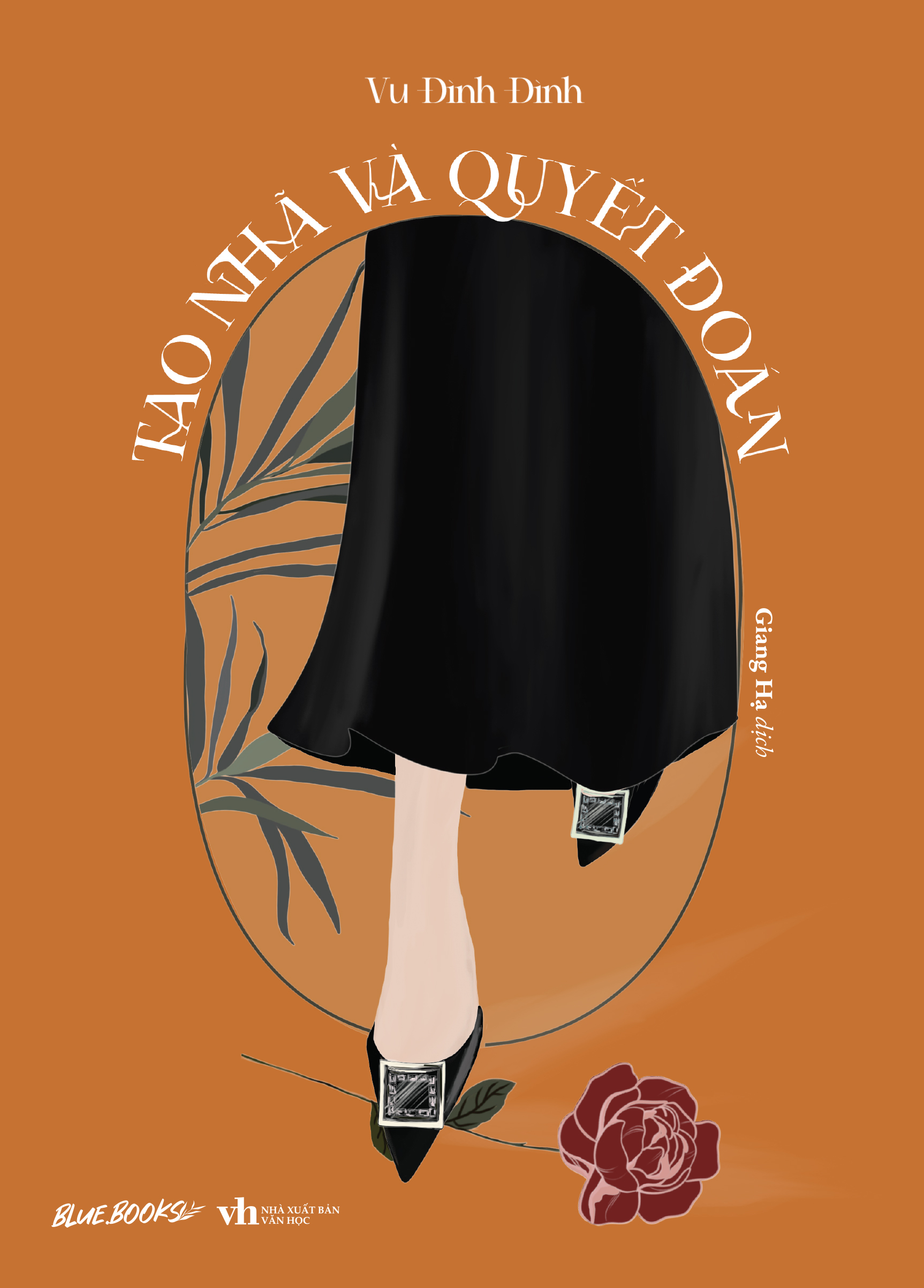 Tao Nhã Và Quyết Đoán