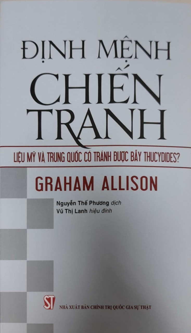 Định Mệnh Chiến Tranh - Liệu Mỹ Và Trung Quốc Có Tránh Được Bẫy Thucydies?