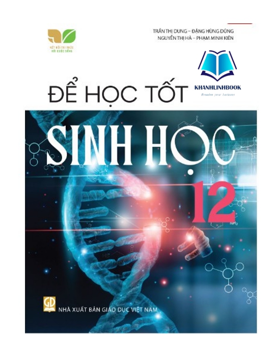 Sách - Để học tốt Sinh học 12 (Kết nối tri thức với cuộc sống)