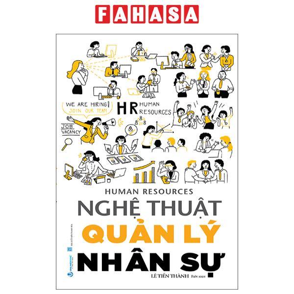 Sách - Human Resources - Nghệ Thuật Quản Lý Nhân Sự (Tái Bản 2025)