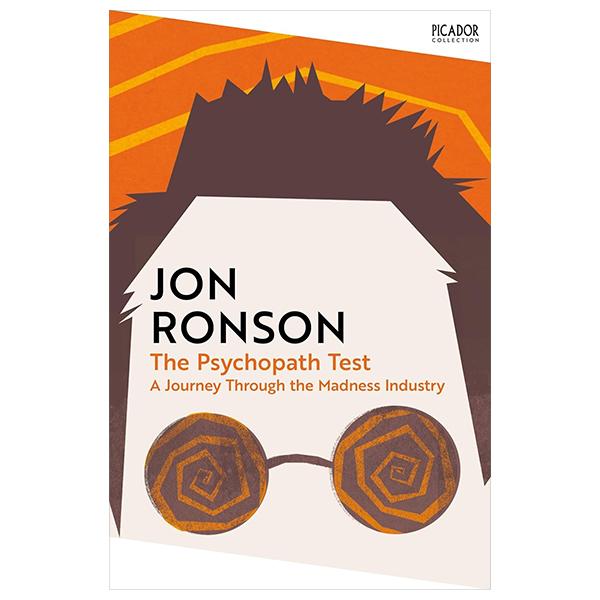 Sách ngoại văn: The Psychopath Test - A Journey Through The Madness Industry