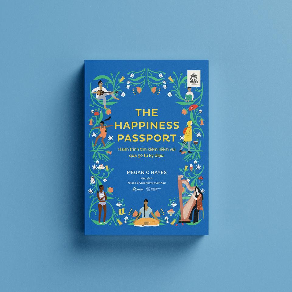 Sách - The Happiness Passport - Hành Trình Tìm Kiếm Niềm Vui Qua 50 Từ Kỳ Diệu - AZ Việt Nam