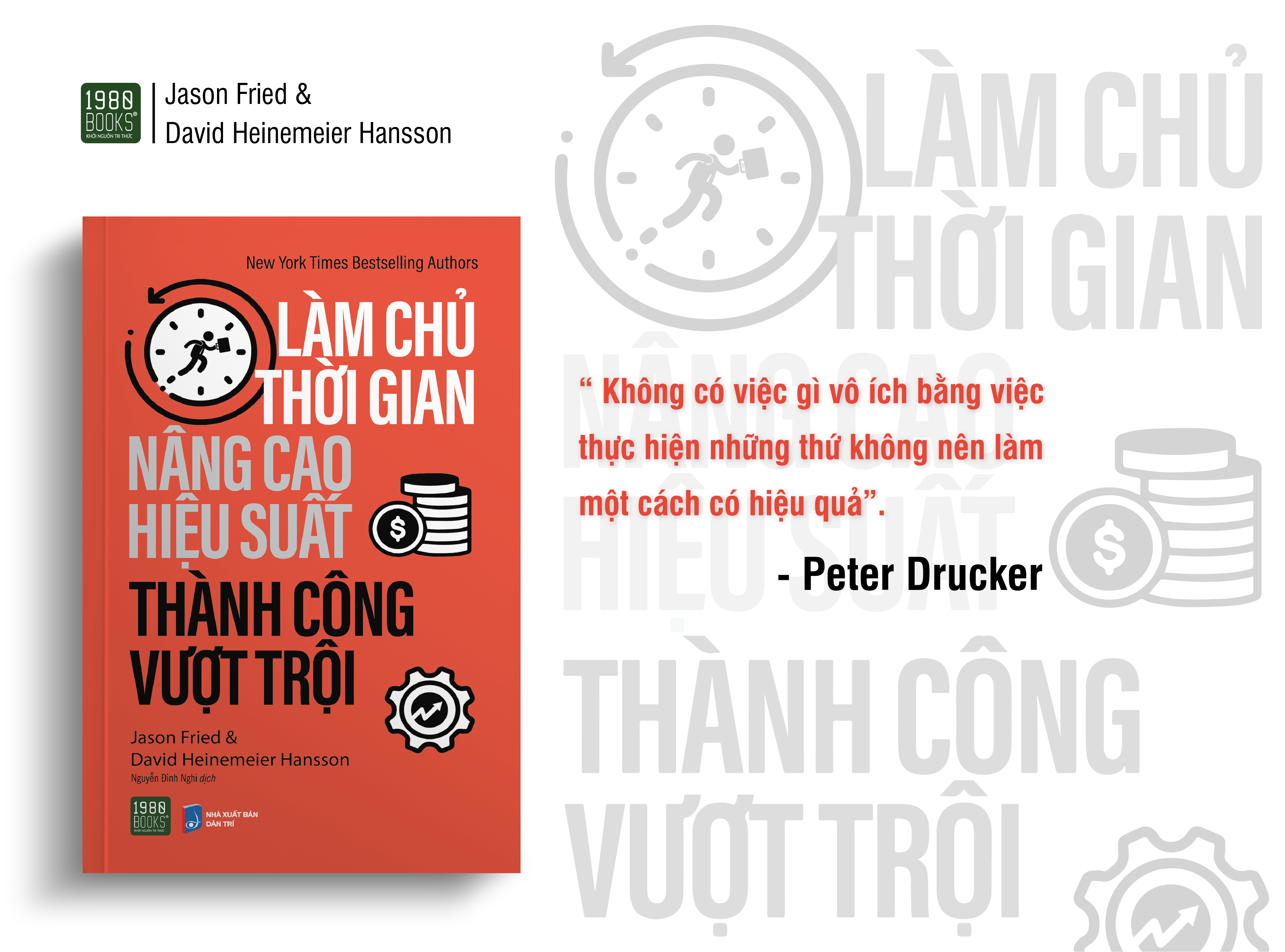 Làm chủ thời gian, nâng cao hiệu suất, thành công vượt trội - Jason Fried & David Heinemeier Hansson