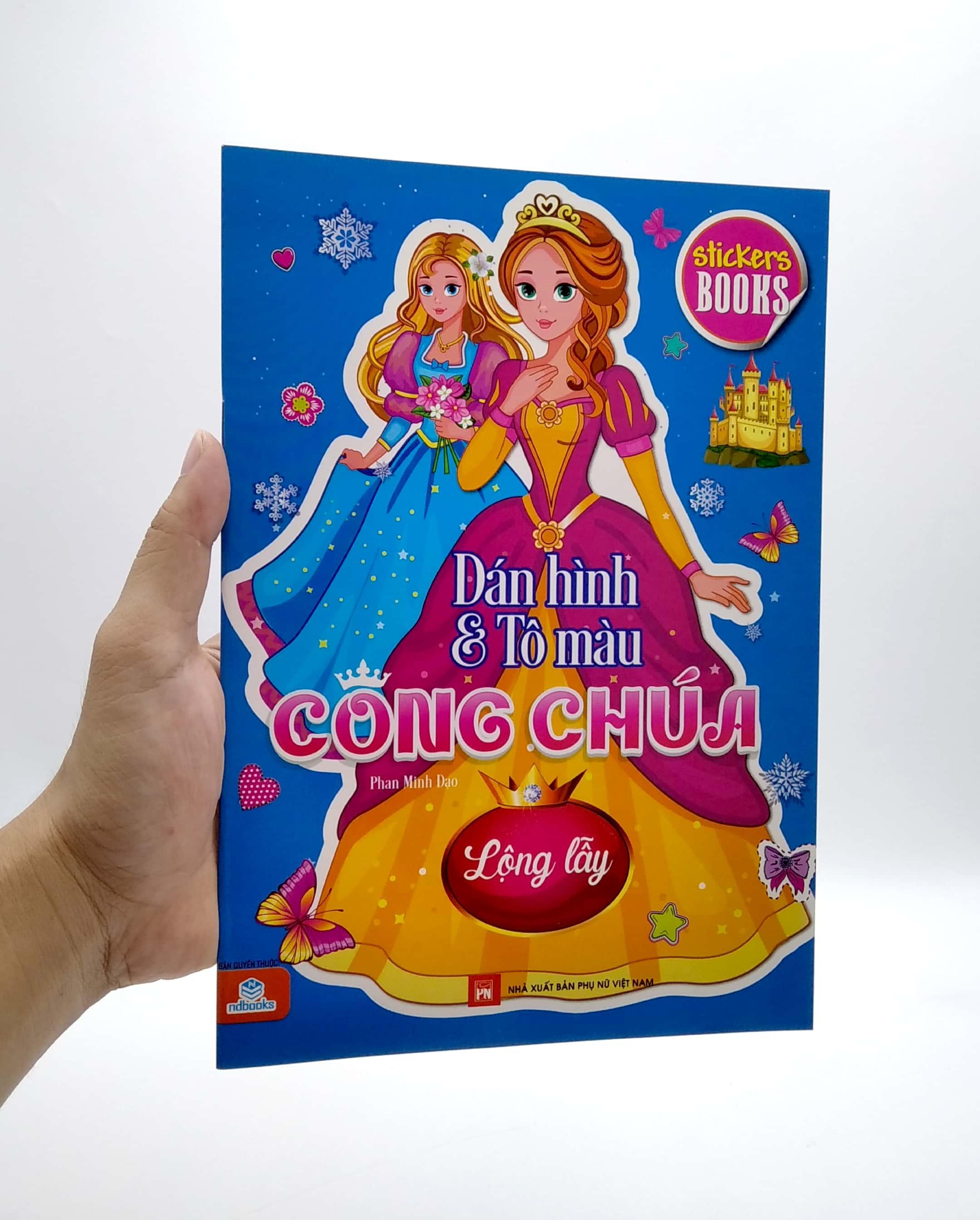 Stikers Books - Dán Hình Và Tô Màu Công Chúa - Lộng Lẫy