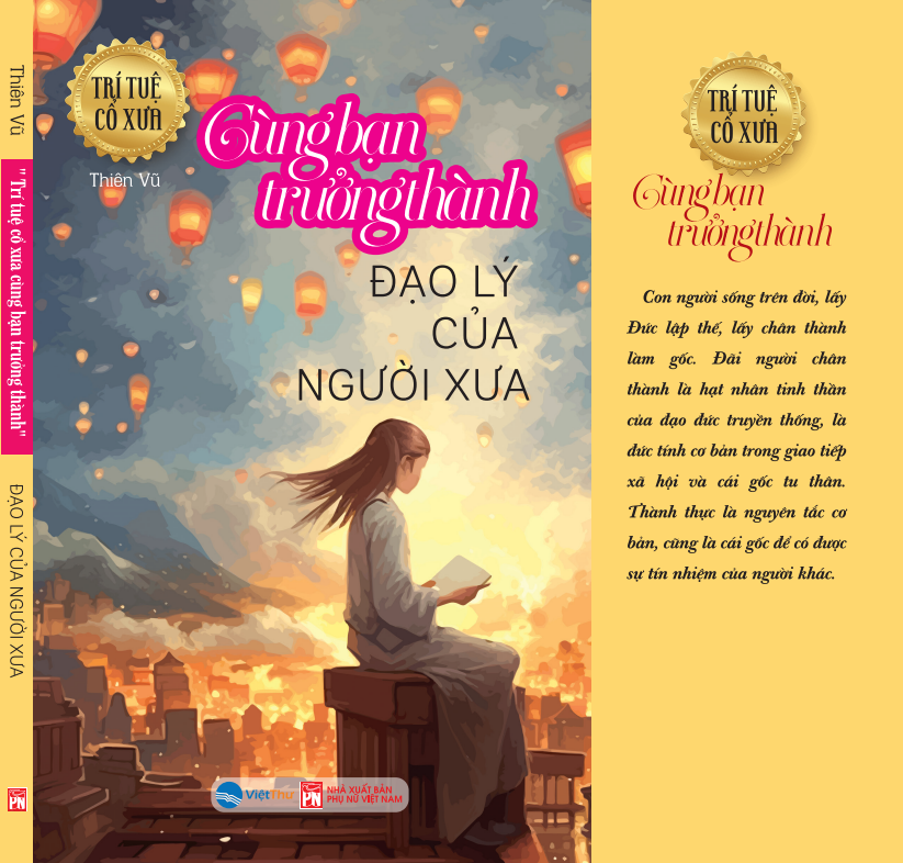 Cùng Bạn Trưởng Thành: Đạo Lý Của Người Xưa
