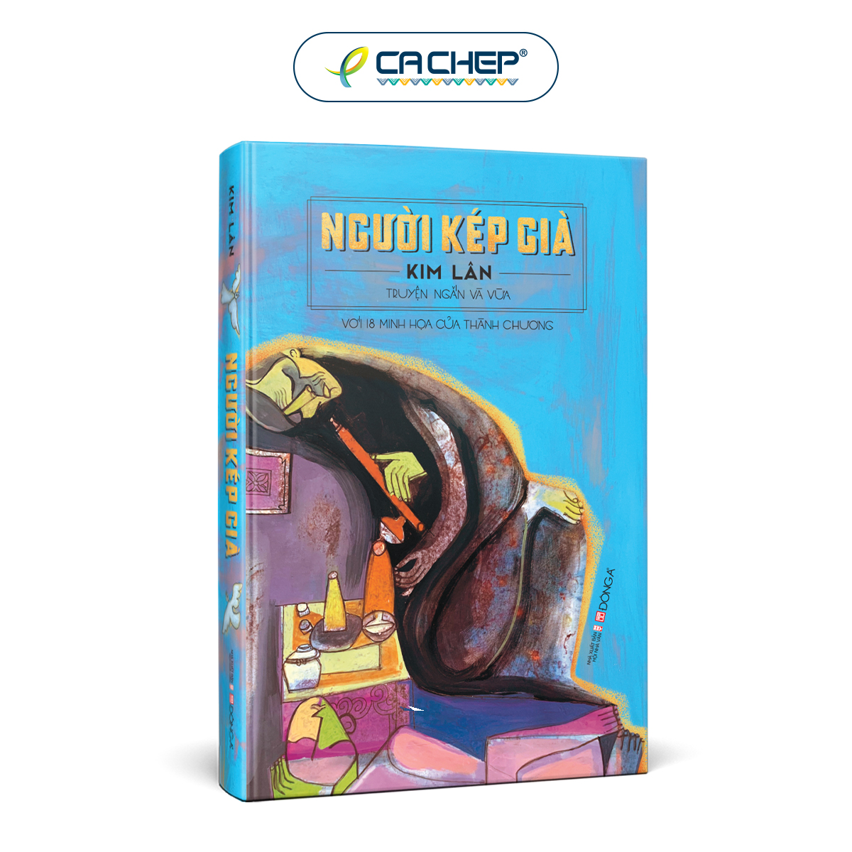Người Kép Già - Truyện Ngắn Và Vừa Kim Lân Với 18 Minh Họa Của Thành Chương