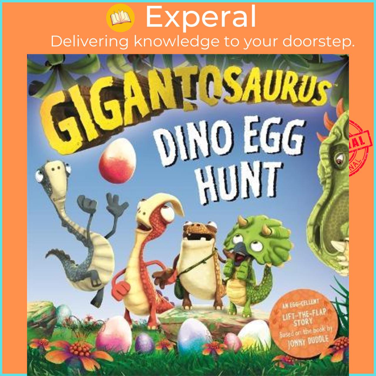 Sách - Gigantosaurus - Dino Egg Hunt : An Easter lift-the-flap dinosaur s by Cyber Group Studios (UK edition, paperback)