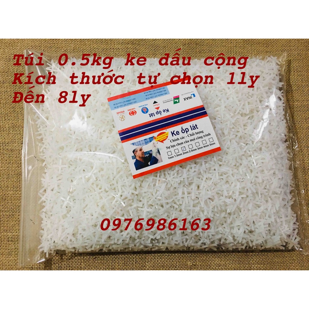 0.5 kg Ke lát gạch chữ thập/ ke ốp lát dấu cộng