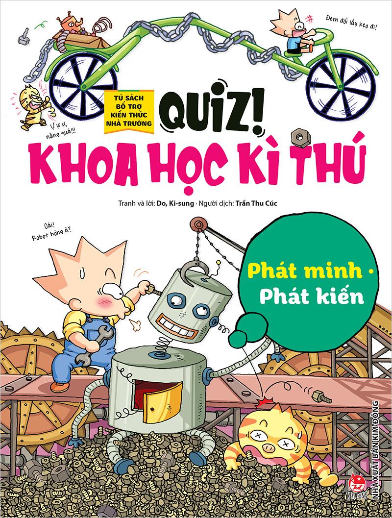 Quiz! Khoa học kì thú – Phát minh - Phát kiến