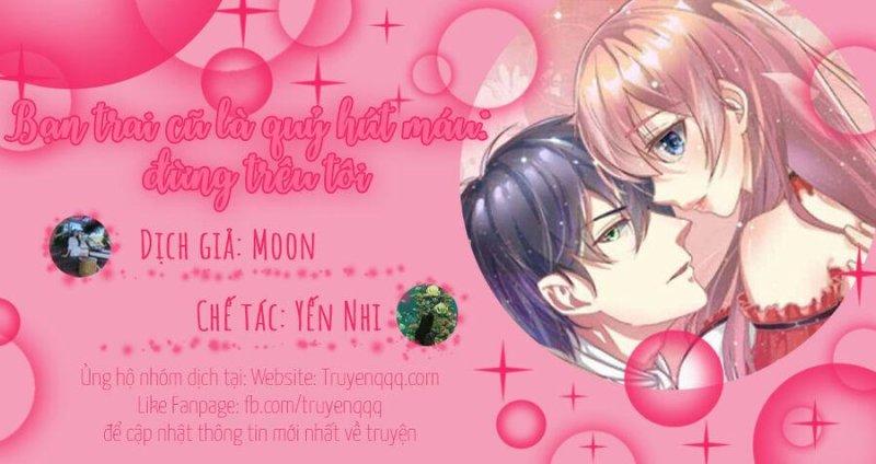 bạn trai cũ là quỷ hút máu: đừng trêu tôi chapter 9 71