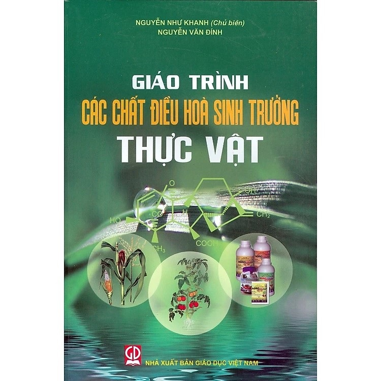 Sách - Giáo Trình Các Chất Điều Hòa Sinh Trưởng Thực Vật
