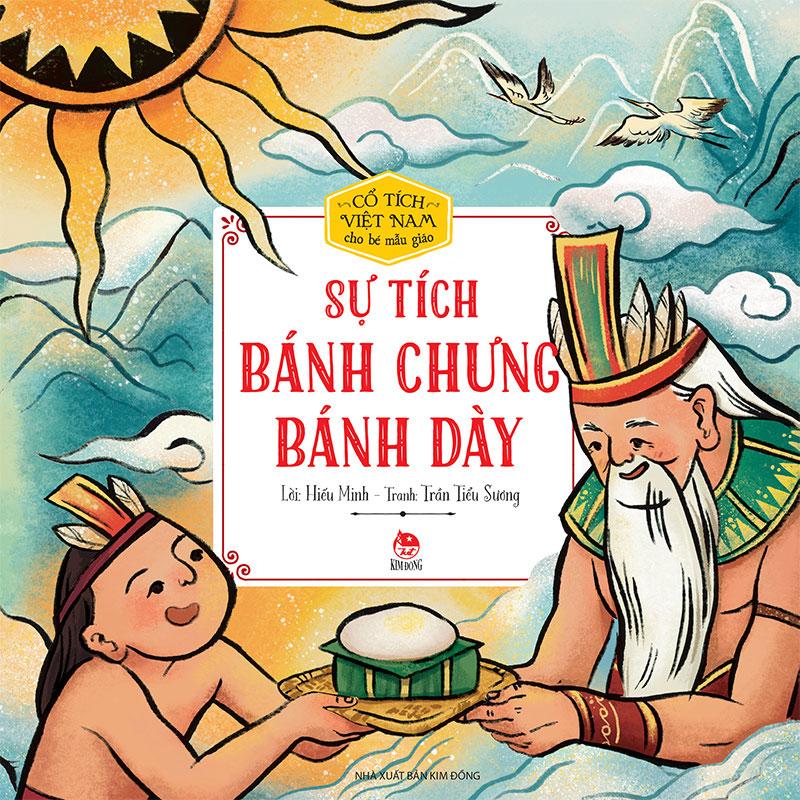 Cổ Tích Việt Nam Cho Bé Mẫu Giáo - Sự Tích Bánh Chưng Bánh Giày