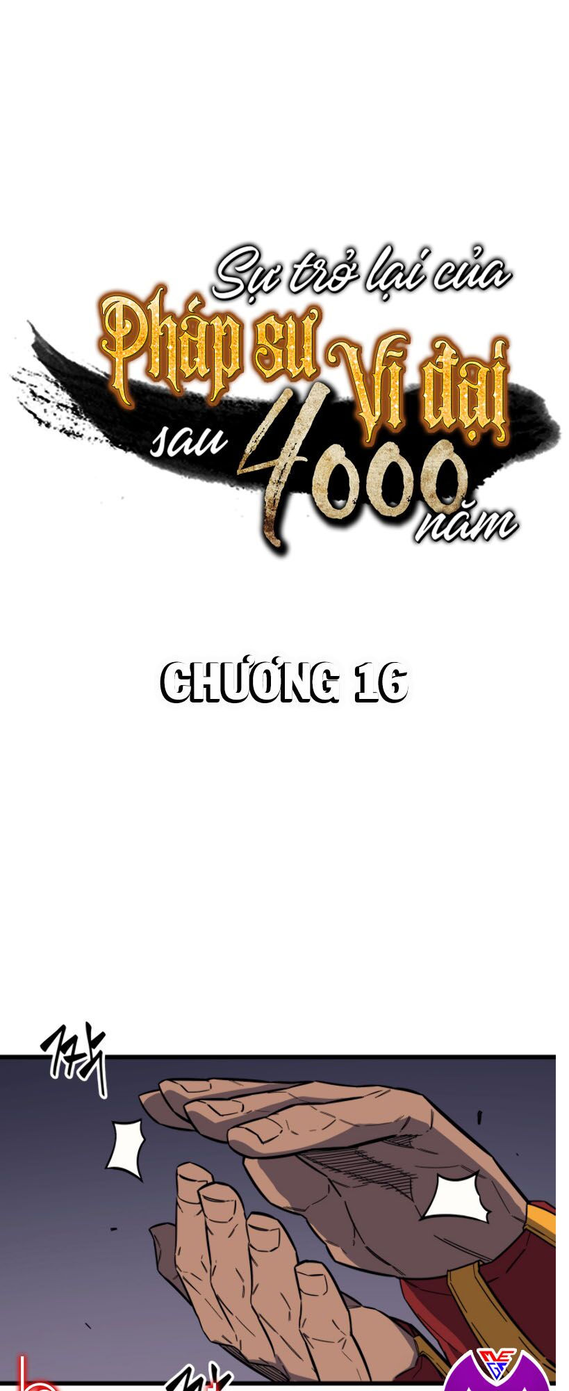 sự trở lại của pháp sư vĩ đại sau 4000 năm chapter 16 1