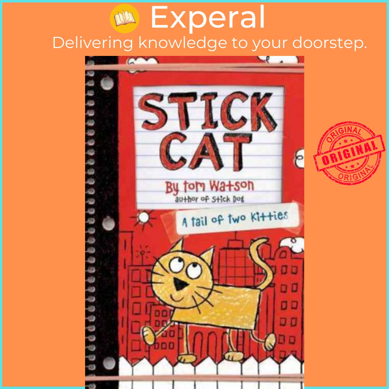 Sách - Stick Cat : A Tail of Two Kitties by Tom Watson