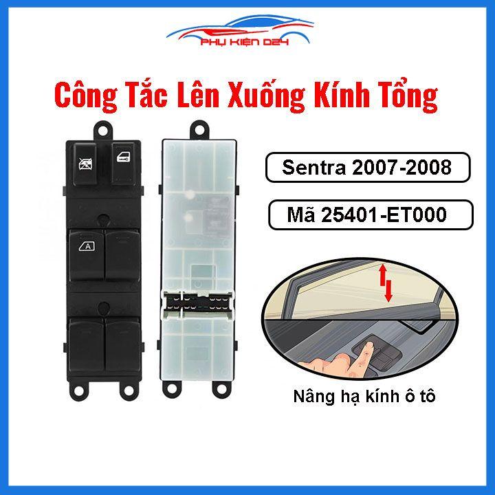 Công tắc nâng hạ kính tổng Nissan Sentra 2007-2008 Mã 25401-ET000