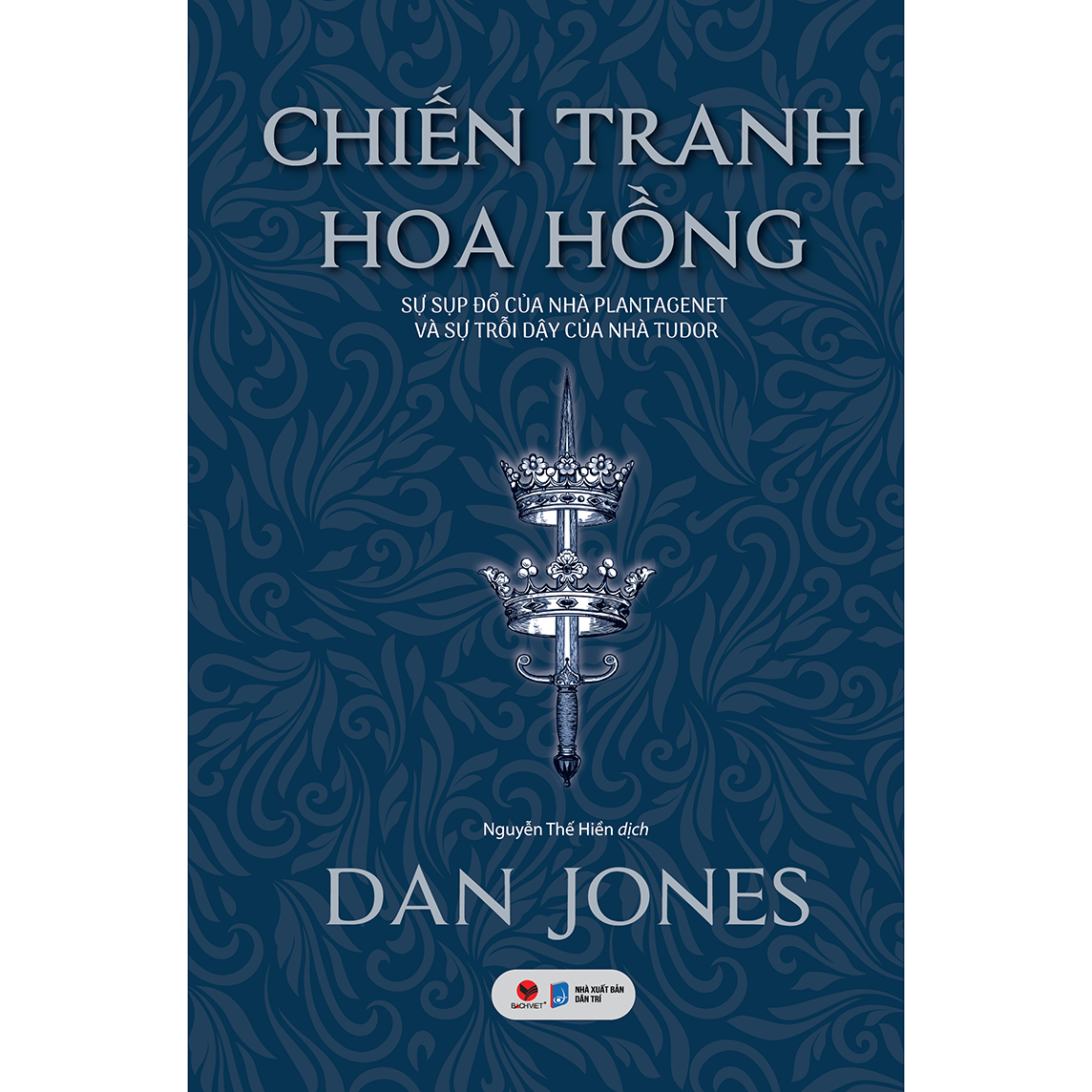 Chiến Tranh Hoa Hồng – Sự Sụp Đổ Của Nhà Plantagenet Và Sự Trỗi Dậy Của Nhà Tudor