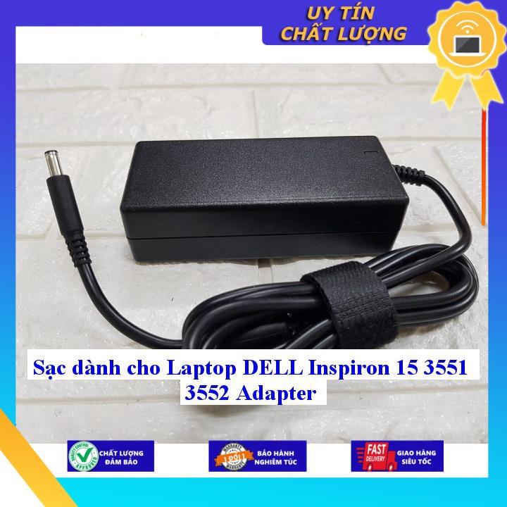 Sạc dùng cho Laptop DELL Inspiron 15 3551 3552 Adapter - Hàng Nhập Khẩu New Seal