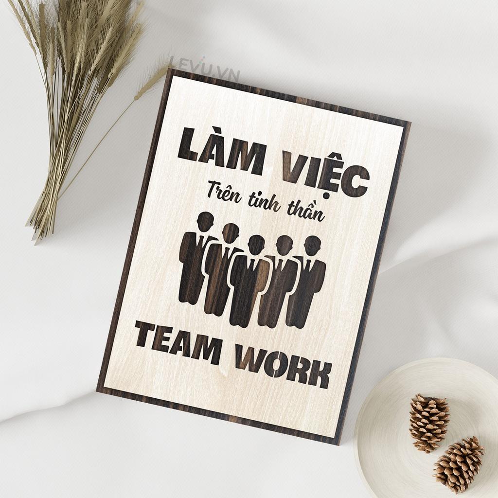 Tranh Poster Chất LEVU LV065 "Làm việc trên tinh thần teamwork"