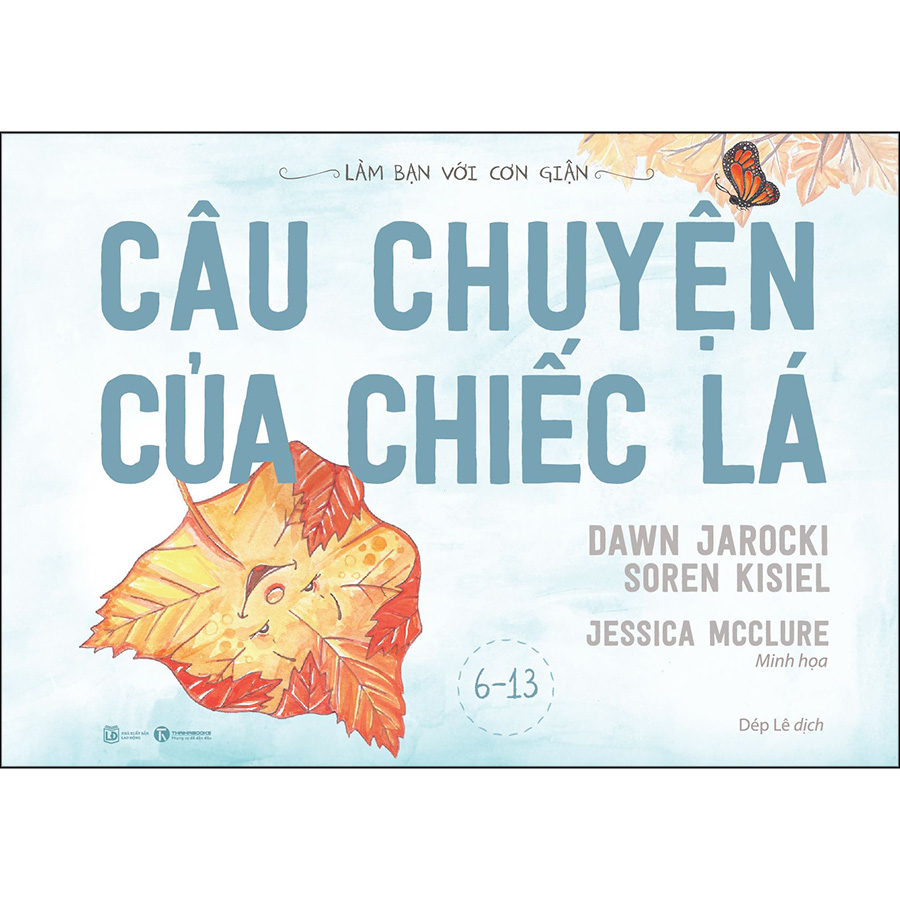 Làm Bạn Với Cơn Giận - Câu Chuyện Của Chiếc Lá