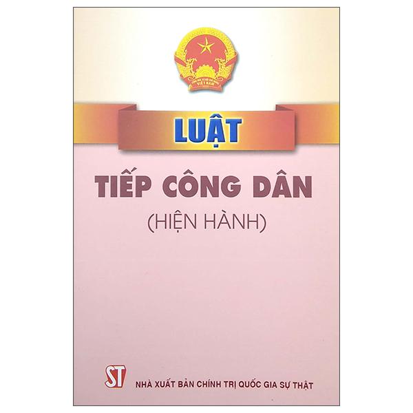 Luật Tiếp Công Dân (Hiện Hành)