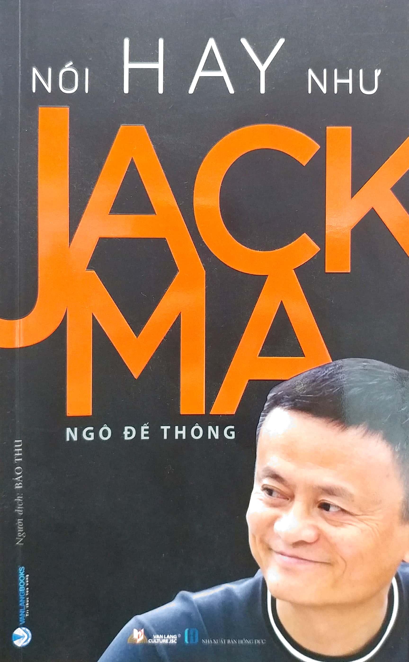 Nói Hay Như Jack Ma (Tái Bản)