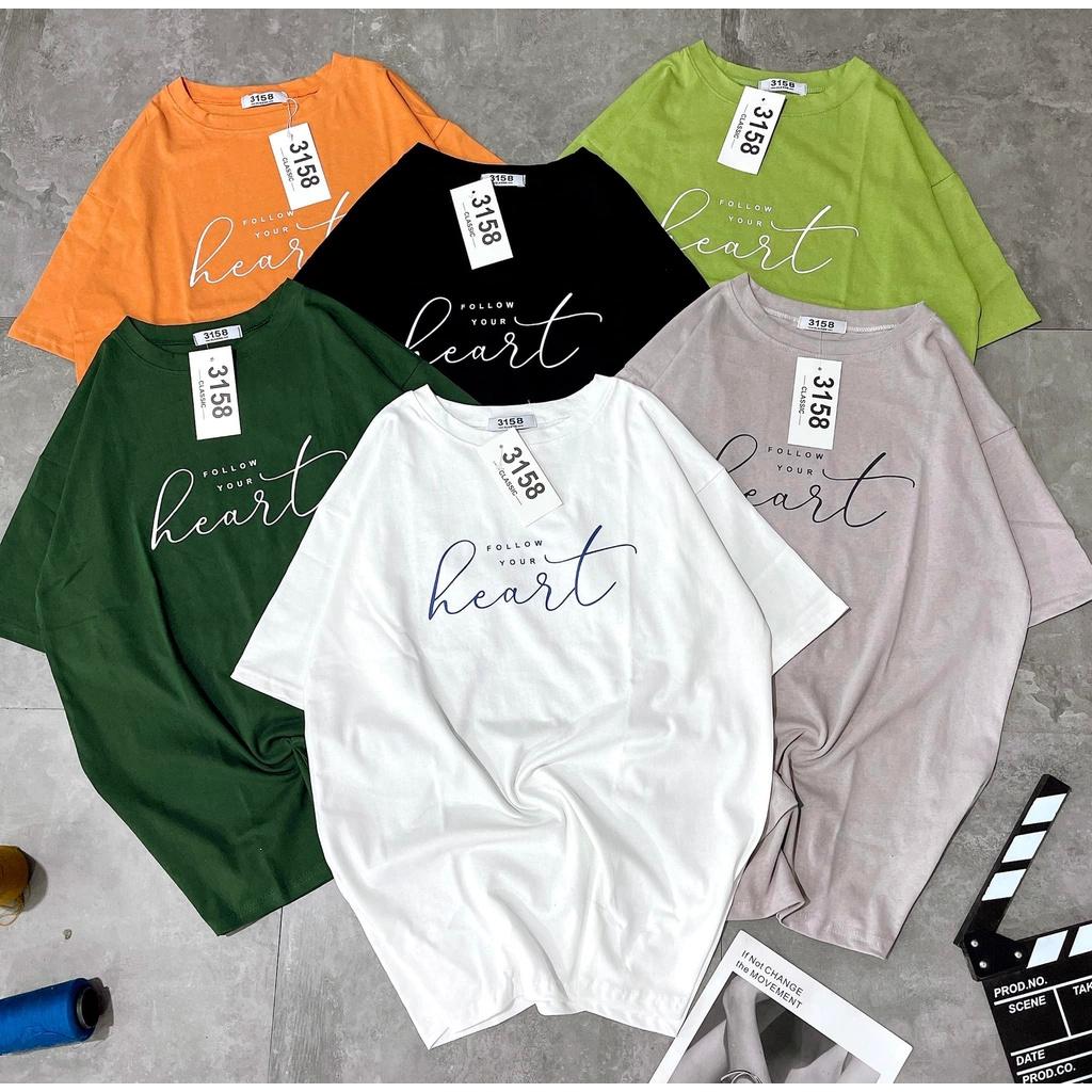 Áo phông 3158, áo thun tay lỡ form rộng chất cotton in chữ FOLLOW YOUR HEART