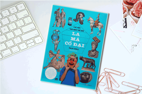 Các Nền Văn Minh Thế Giới - La Mã Cổ Đại