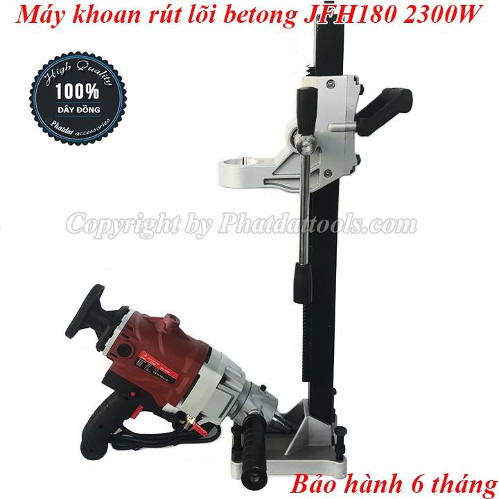 Máy khoan rút lõi betong đa năng JFH1800-Công suất 2300W-Bảo hành 6 tháng