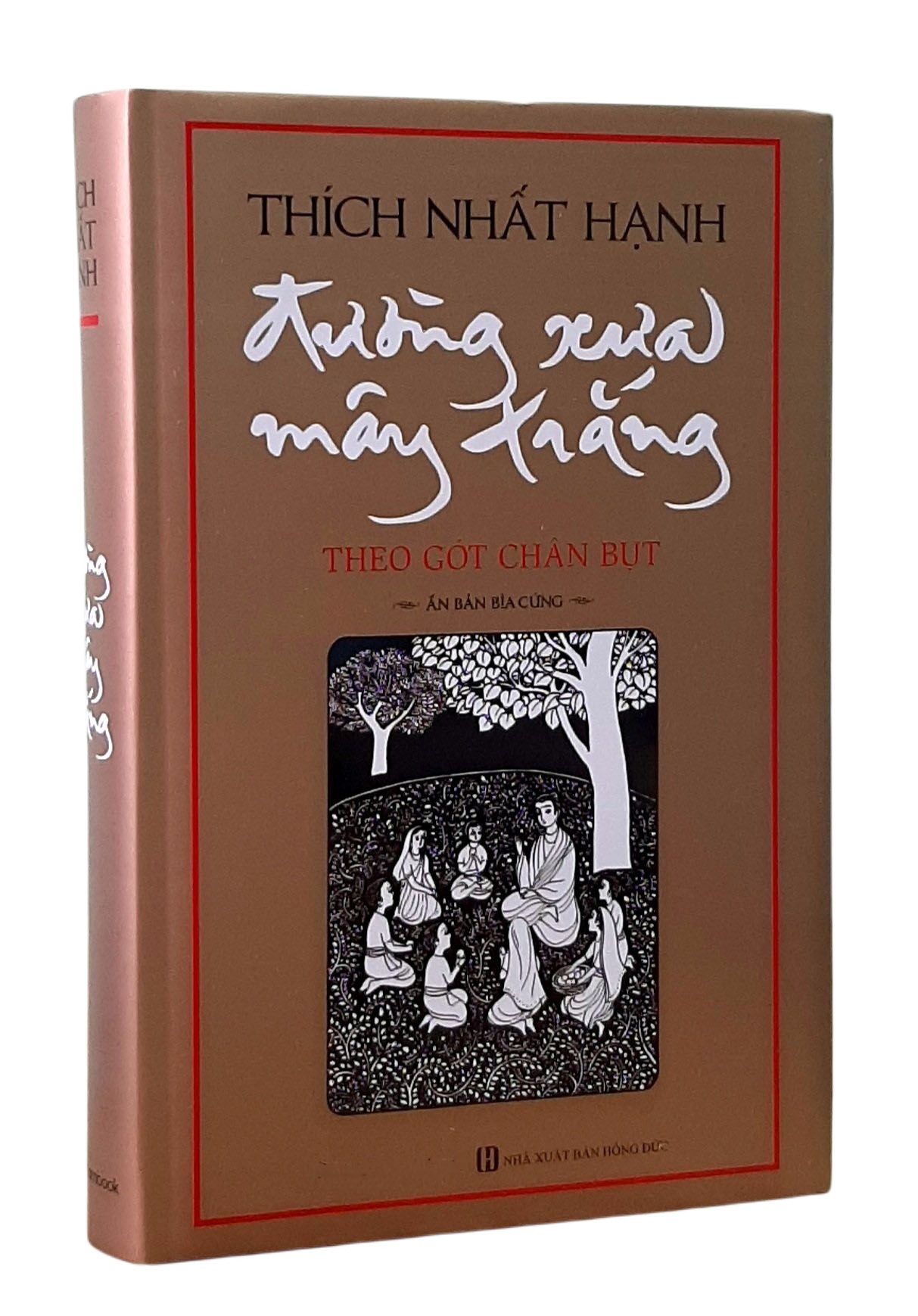 Đường Xưa Mây Trắng - bìa cứng (Thích Nhất Hạnh) - Cuốn sách hay nhất viết về cuộc đời Đức Phật