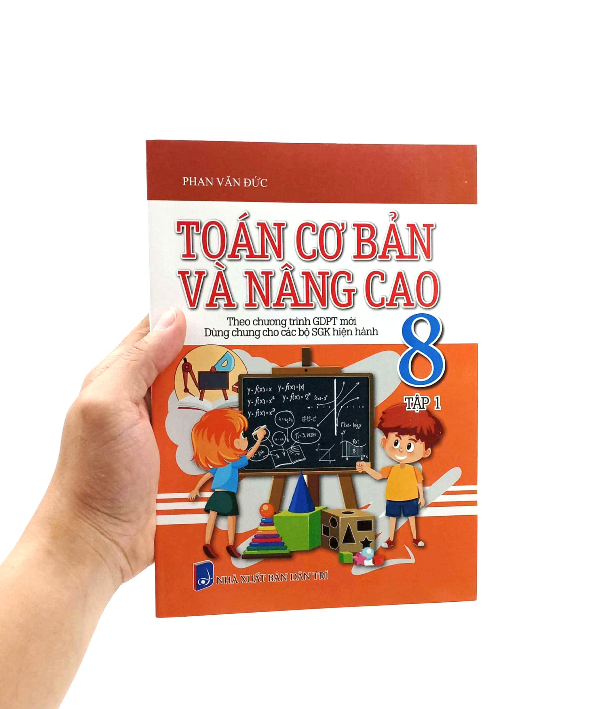 Toán Cơ Bản Và Nâng Cao 8 - Tập 1