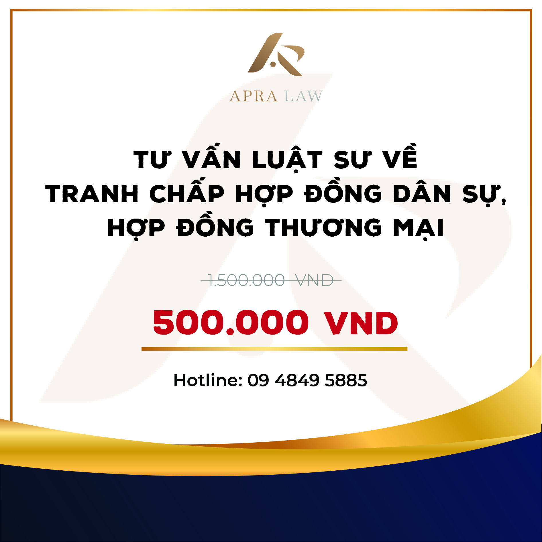 VOUCHER - [TV003] - TƯ VẤN LUẬT SƯ VỀ TRANH CHẤP VỀ HỢP ĐỒNG DÂN SỰ, HỢP ĐỒNG THƯƠNG MẠI - Công ty Luật Apra