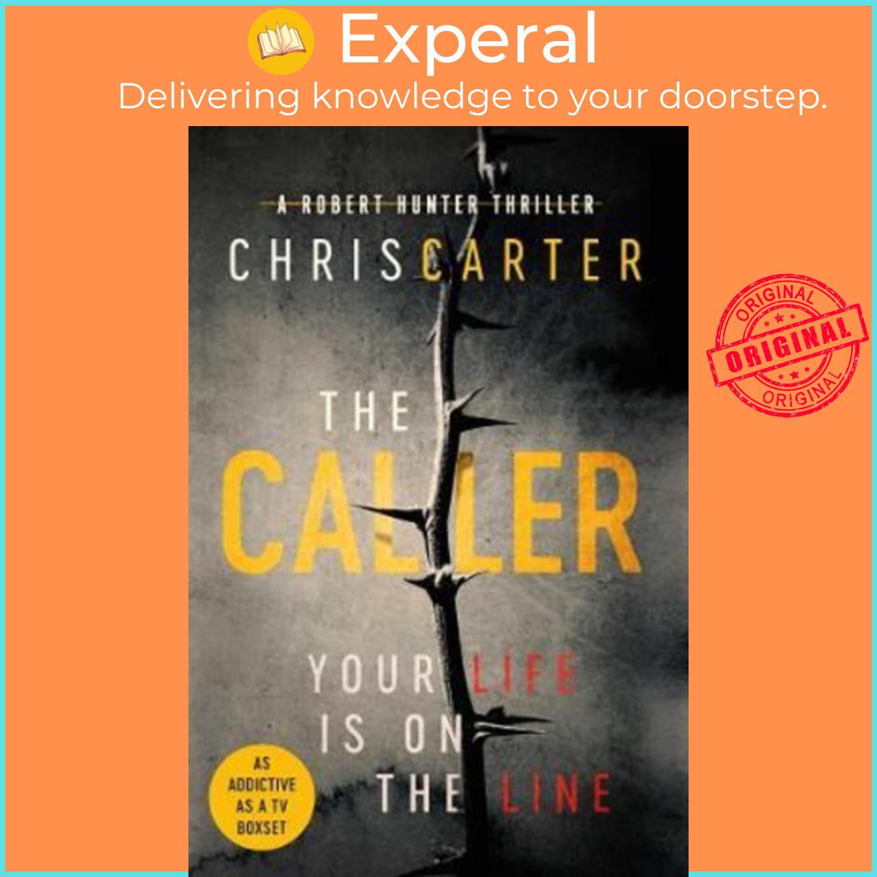 Sách - The Caller : A Robert Hunter Thriller by Chris Carter