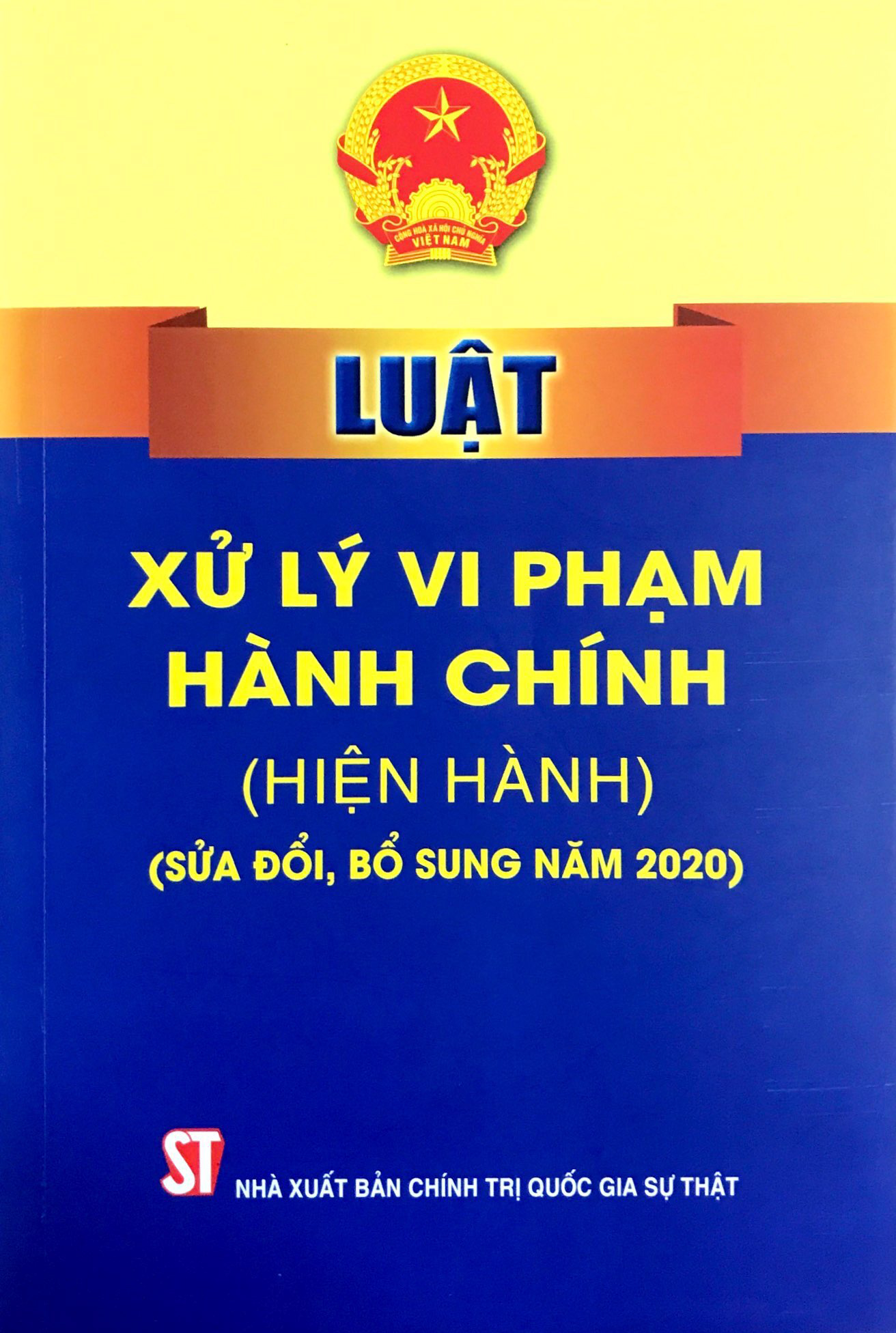 Luậtxử lý vi phạm hành chính (hiện hành) (sửa đổi, bổ sung năm 2020)