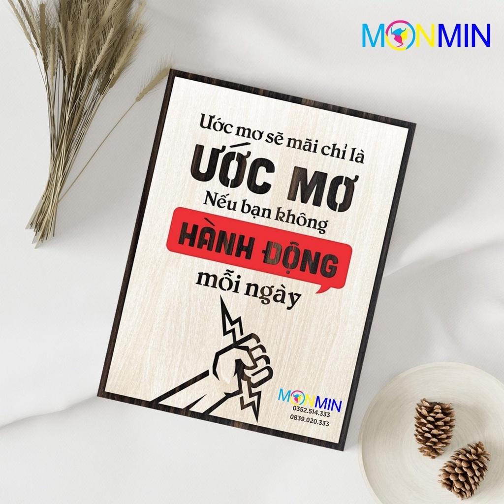 Tranh gỗ slogan tạo động lực Monmin M100 - Ước mơ sẽ mãi là ước mơ nếu bạn không hành động mỗi ngày