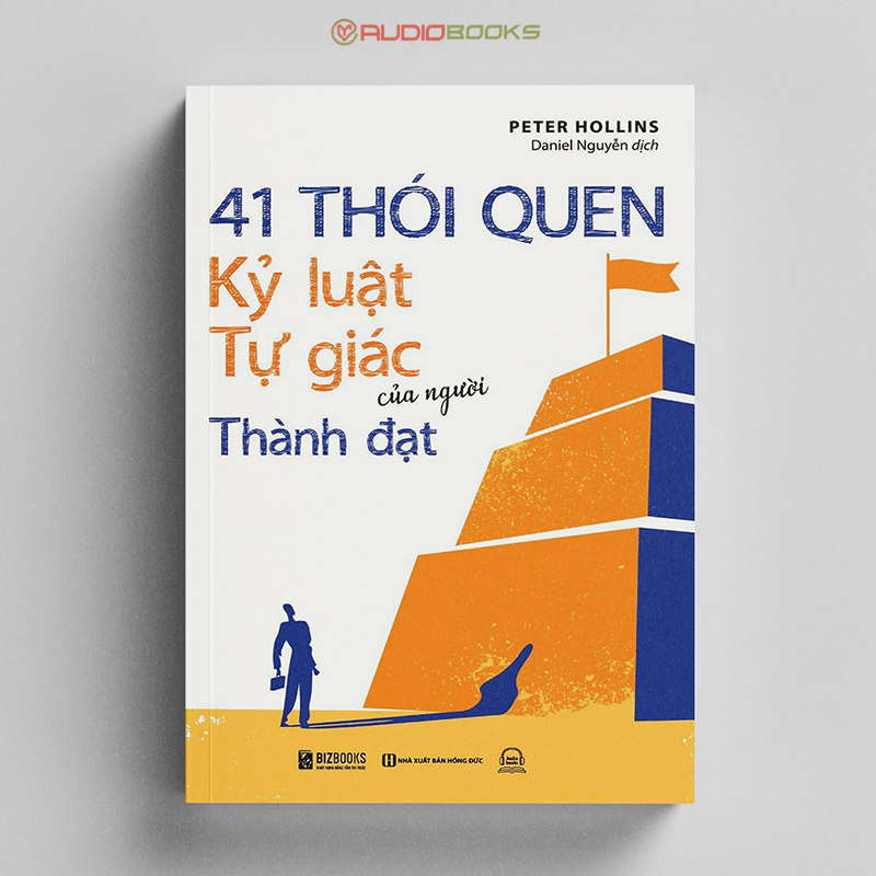 41 Thói Quen Kỷ Luật Tự Giác Của Người Thành Đạt