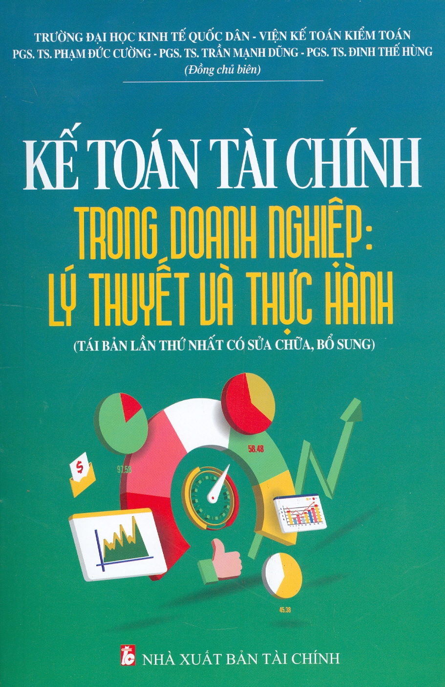 Kế Toán Tài Chính Trong Doanh Nghiệp: Lý Thuyết Và Thực Hành