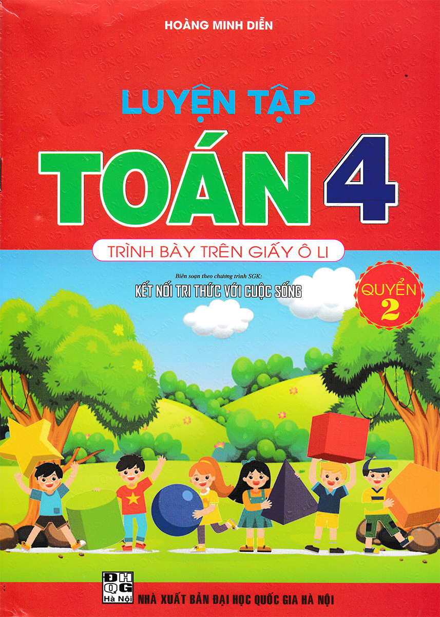 Luyện Tập Toán 4 Quyển 2 - Trình Bày Trên Giấy Ô Li  _HA