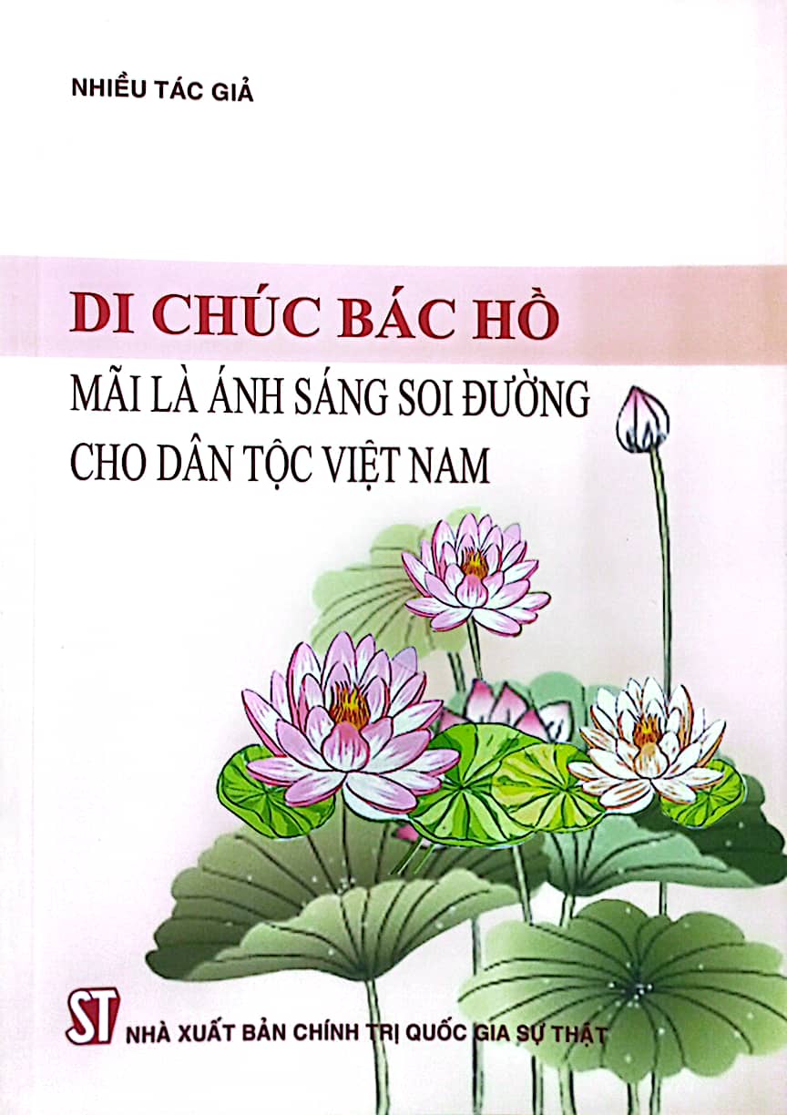 Di chúc Bác Hồ mãi là ánh sáng soi đường cho dân tộc Việt Nam