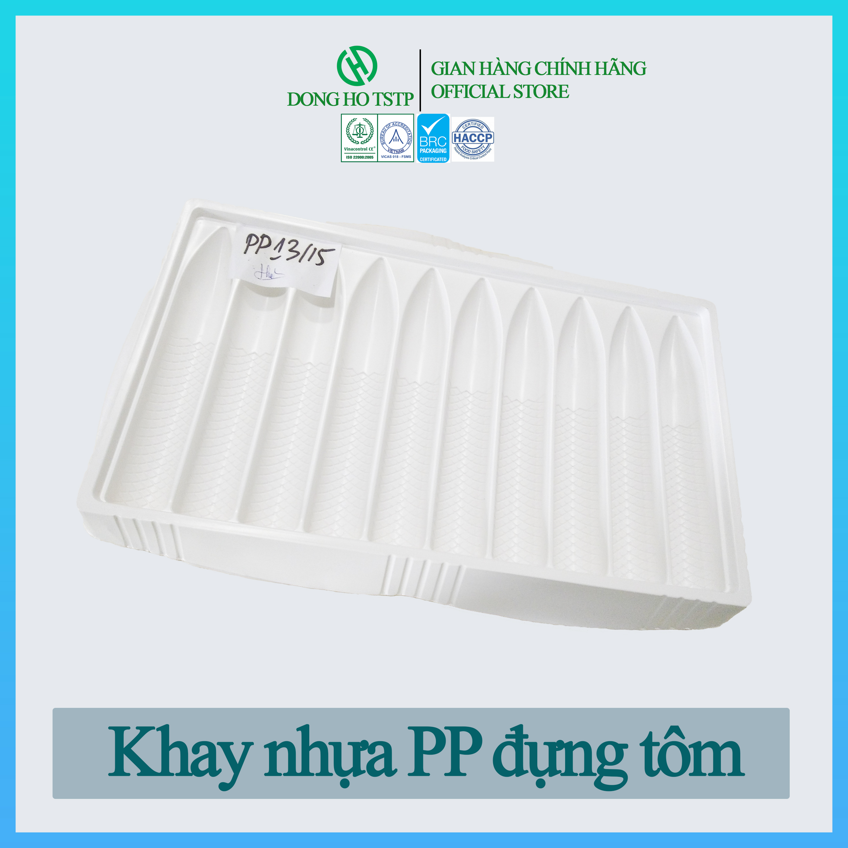 [Combo 100 cái] Khay nhựa PP đựng tôm Dong Ho TSTP bảo quản giữ dáng form tôm - Size 13/15 - Hàng chính hãng