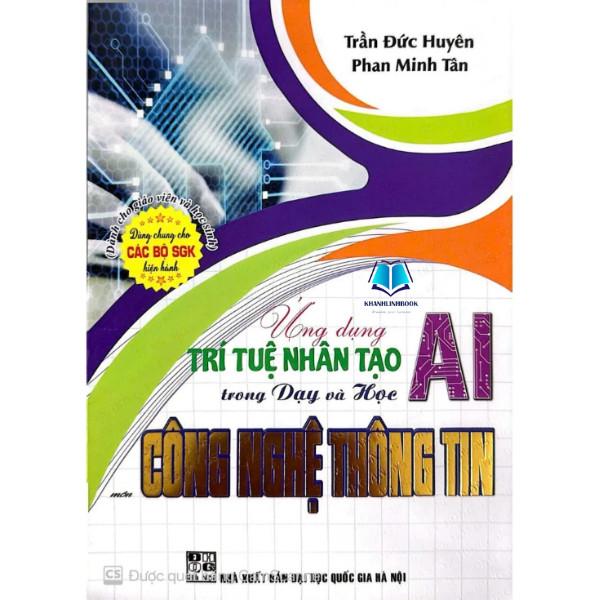 Ứng dụng trí tuệ nhân tạo (AI) trong dạy và học môn công nghệ thông tin