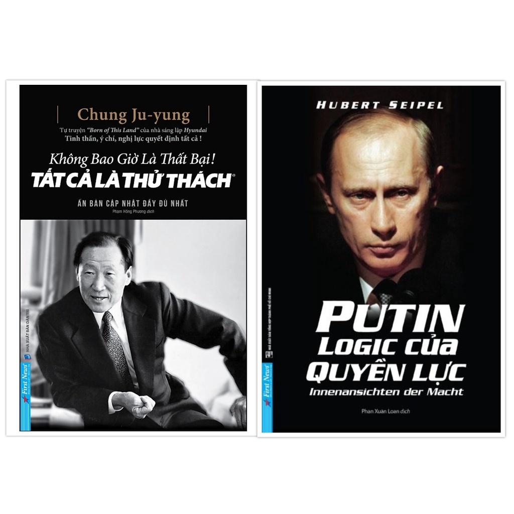 Combo Không Bao Giờ Là Thất Bại! Tất Cả Là Thử Thách + Putin - Logic Của Quyền Lực - Bản Quyền