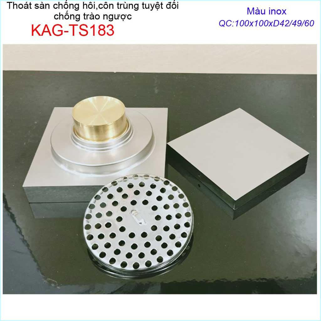 Thoát sàn chống hôi KAG-TS183- màu inox, phễu thoát sàn chống trào, thoát sàn chống côn trùng