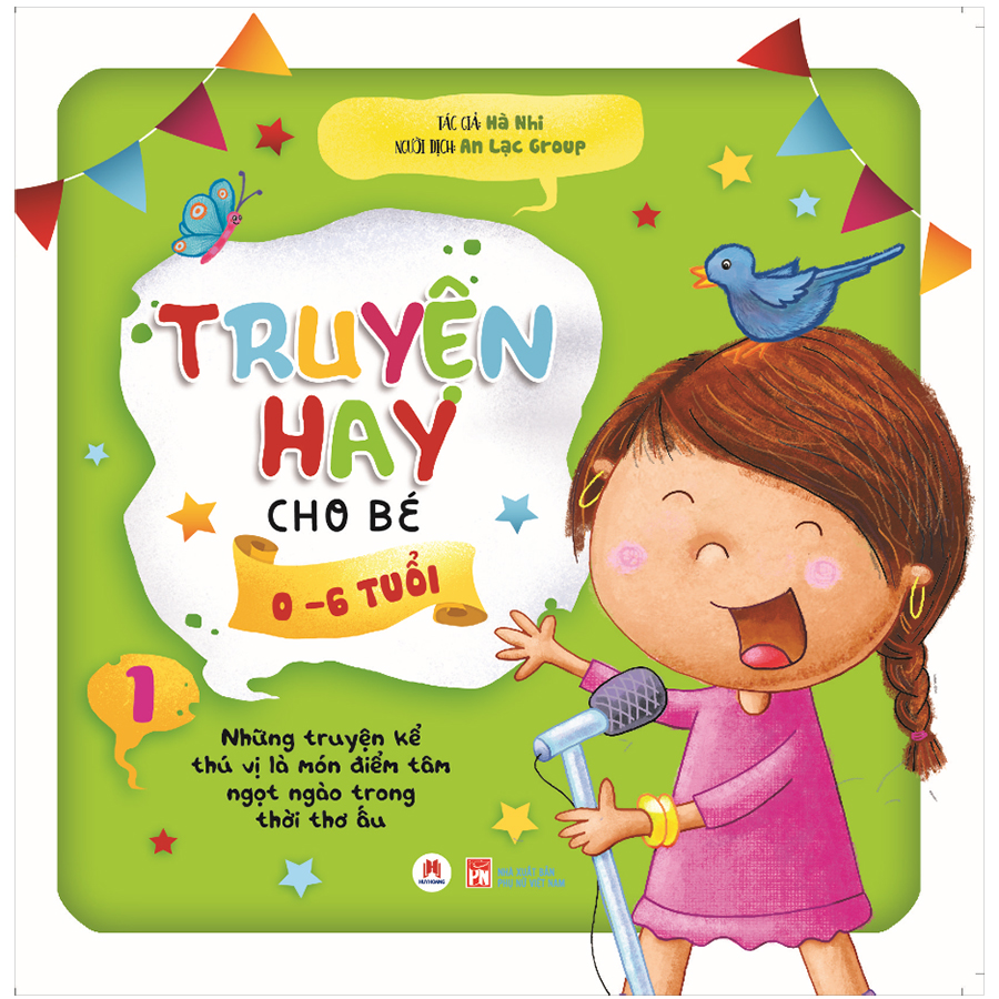 Truyện Hay Cho Bé 0-6 Tuổi - Tập 1